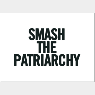 Smash The Patriarchy Posters and Art